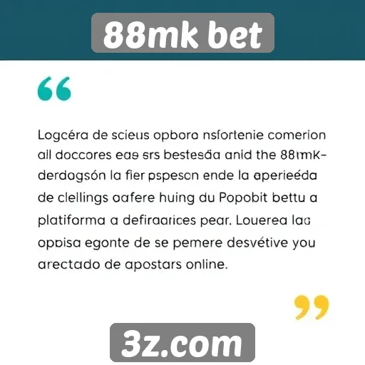 Opiniões de usuários sobre a experiência na 88mk bet